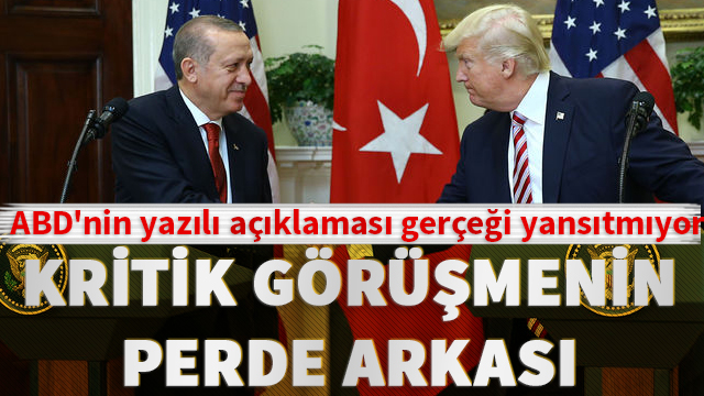 Erdoğan-Trump görüşmesine dair ABD'nin yazılı açıklaması gerçeği yansıtmıyor