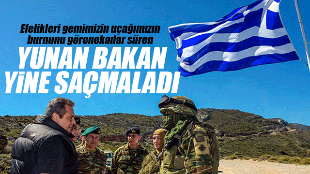 Yunan bakandan küstah tehdit: “Cesaretleri varsa…”