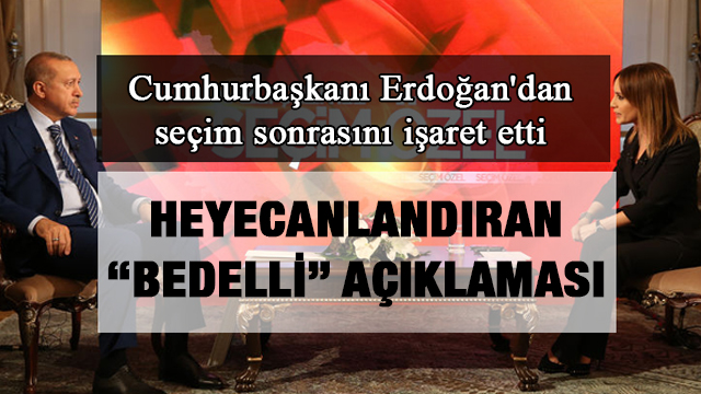 CumhurbaÅkanÄ± ErdoÄan'dan bedelli askerlik aÃ§Ä±klamasÄ±
