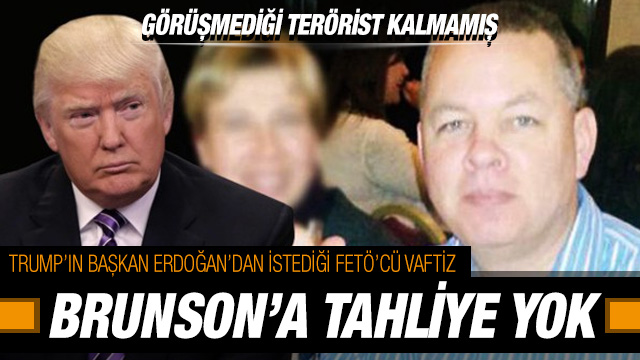 Rahip Brunson'a tahliye yok
