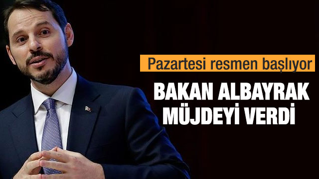 Bakan Albayrak açıkladı Pazartesi başlıyor Bakan Albayrak açıkladı Pazartesi başlıyor