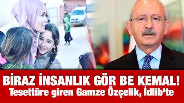 Tesettüre giren Gamze Özçelik, İdlibe gitti Tesettüre giren Gamze Özçelik, İdlibe gitti