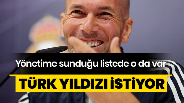 Zidane'ın hedefinde Türk yıldız var